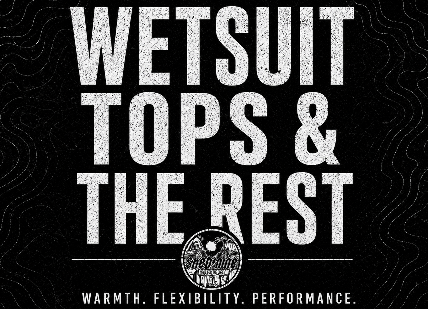 Wetsuit tops, neoprene vests, wetsuit jackets and surf accessories at Shed Nine