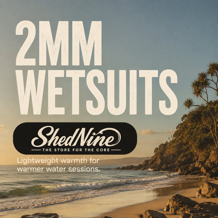 2mm wetsuits, spring suits and lightweight surf wetsuits available at Shed Nine